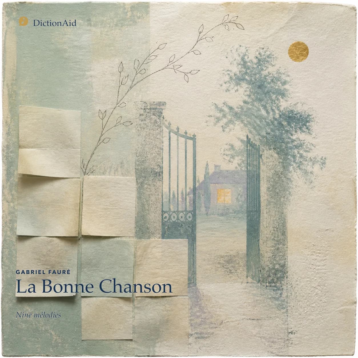 La Bonne Chanson —