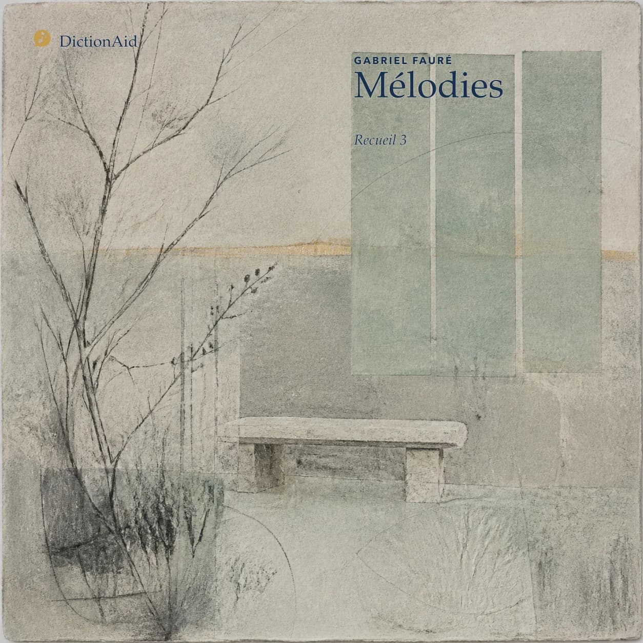 Mélodies – Recueil 3 — Mélodies