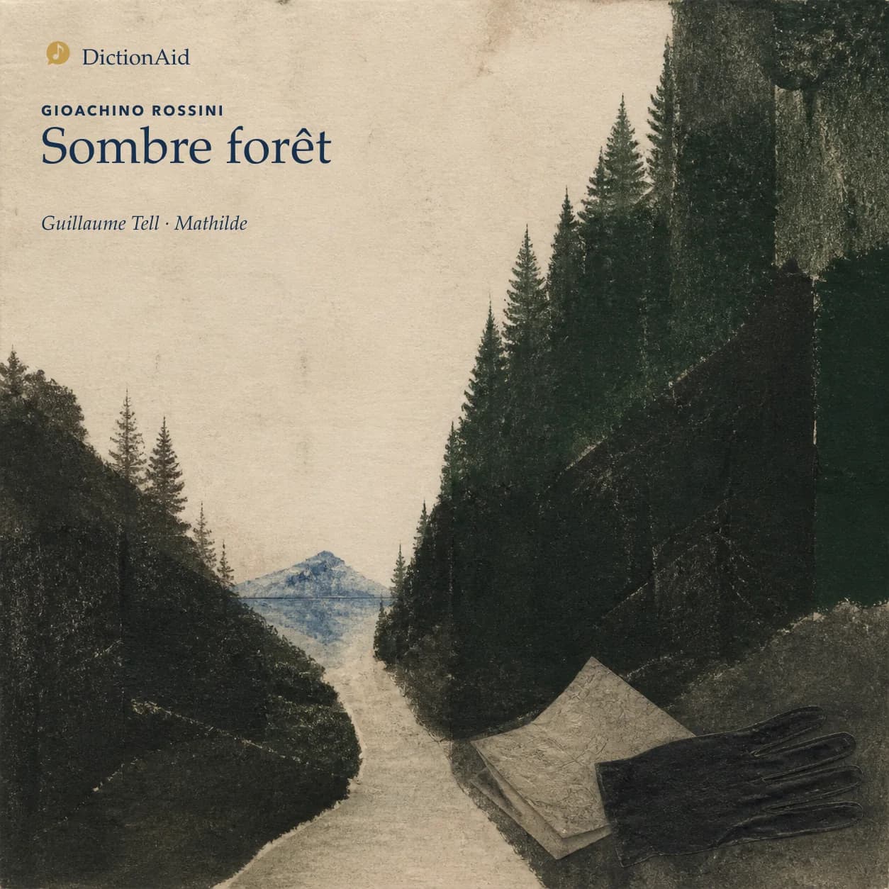 Guillaume Tell – Sombre forêt — Guillaume Tell