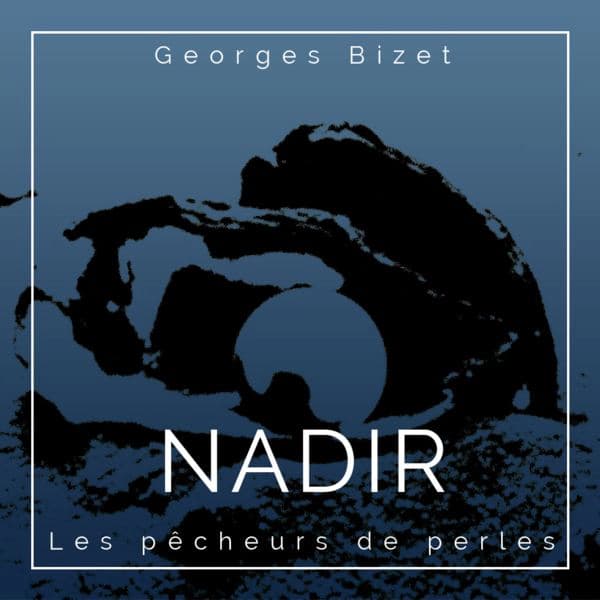 Nadir — Les Pêcheurs de Perles